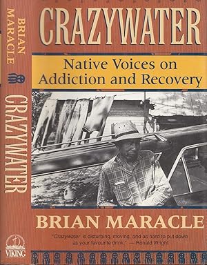 Crazywater : Native Voices on Addiction and Recovery