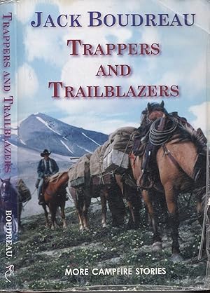 Trappers and Trailblazers More Campfire Stories