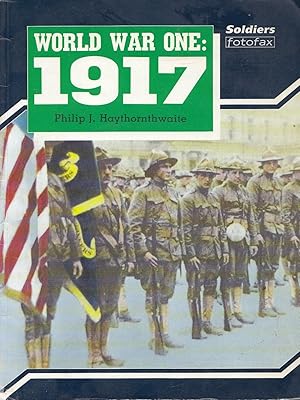 World War One I 1917 (Soldiers Fotofax Series)