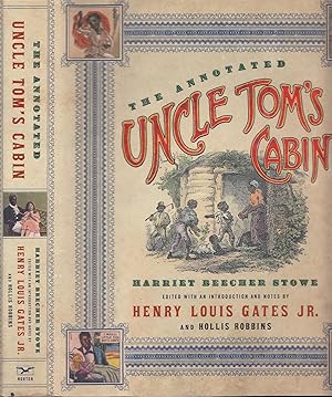 The Annotated Uncle Tom's Cabin (The Annotated Books)