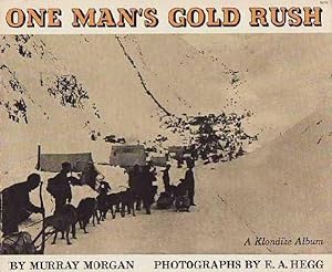 One Man's Gold Rush: A Klondike Album