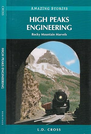 High Peaks Engineering: Rocky Mountain Marvels (Amazing Stories Series)