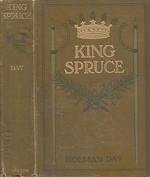 King Spruce A Novel