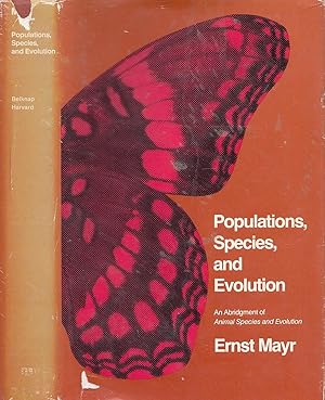 Populations, Species and Evolution An Abridgment Of Animal Species And Evolution