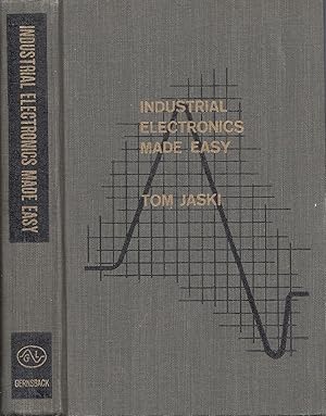 Industrial Electronics Made Easy GERNSBACK LIBRARY NO. 99