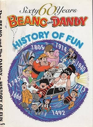 Sixty 60 Years Of The Dandy And The Beano History Of Fun