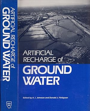 Artificial Recharge of Ground Water: Proceedings of The International Symposium : Anaheim, Califo...