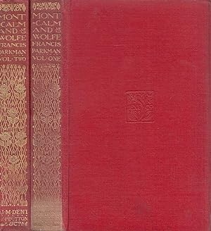 Montcalm And Wolfe VOLUME ONE & TWO SET; EVERYMAN'S LIBRARY # 331 & 332