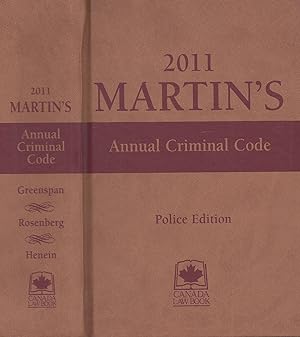 Martin's Annual Criminal Code 2011 POLICE EDITION