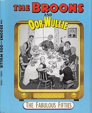 The Broons and Oor Wullie: The Fabulous Fifties