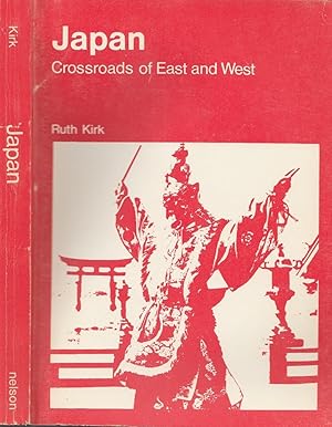 Japan Crossroads Of East And West WORLD NEIGHBOURS SERIES
