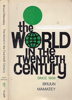 The World In The Twentieth Century Since 1939 VOLUME 2