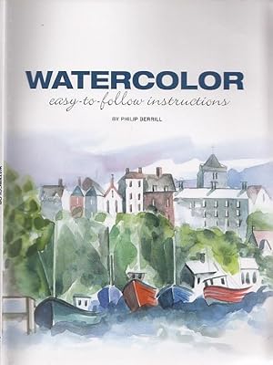 Watercolor: Easy-To-Follow Instructions