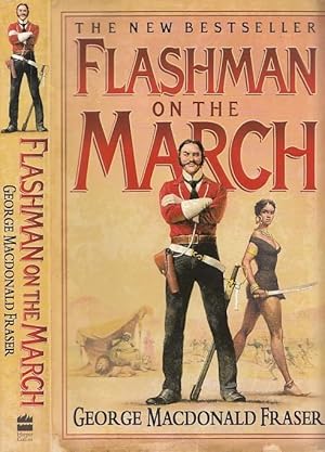 Flashman on the March : From the Flashman Papers 1867-8 THE FLASHMAN PAPERS # 12