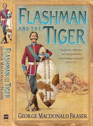 Flashman and the Tiger: And Other Extracts from the Flashman Papers THE FLASHMAN PAPERS # 11