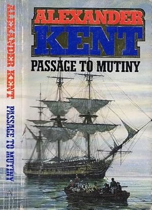 Passage To Mutiny RICHARD BOLITHO SERIES # 7
