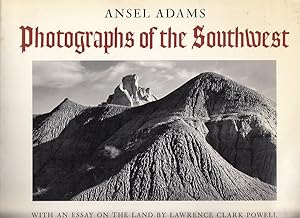 Photographs Of The Southwest : Selected Photographs made from 1928 to 1968 in Arizona, California...