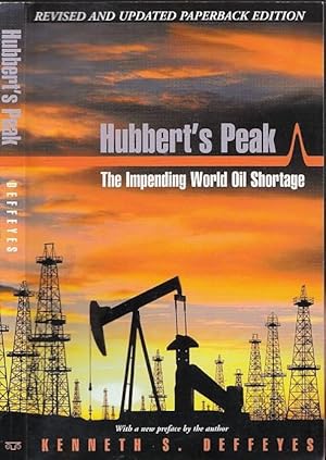 Hubbert's Peak: The Impending World Oil Shortage