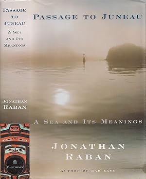 Passage to Juneau: A Sea and Its Meanings