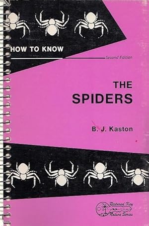 How To Know The Spiders Second Edition (The Pictured-key nature series)