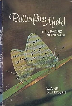 Butterflies Afield in the Pacific Northwest