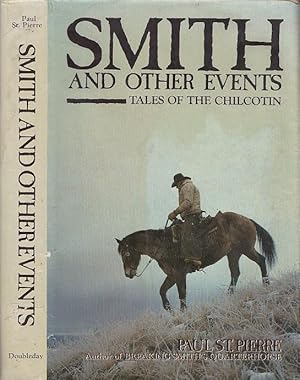 Smith and Other Events: Stories of the Chilcotin