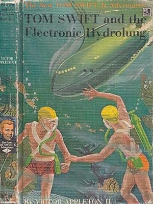 Tom Swift And the Electronic Hydrolung THE NEW TOM SWIFT JR ADVENTURES SERIES #18