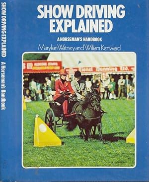 Show Driving Explained (A Horseman's Handbook)