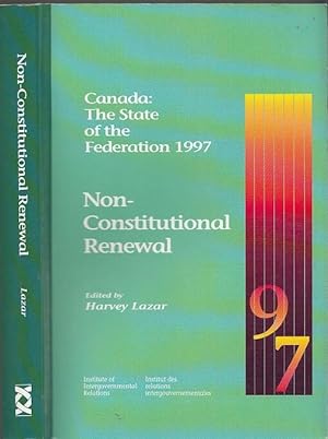 Canada: The State Of The Federation, 1997 Non-Constitutional Renewal