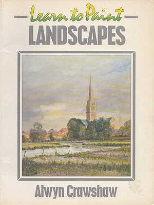 Learn to Paint Landscapes (Collins Learn to Paint)