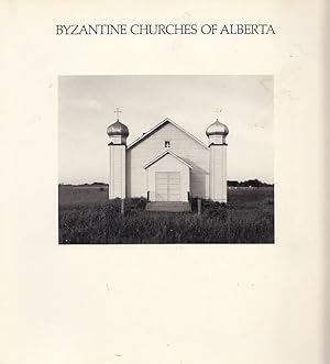 Byzantine Churches Of Alberta