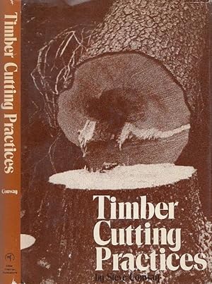 Timber Cutting Practices