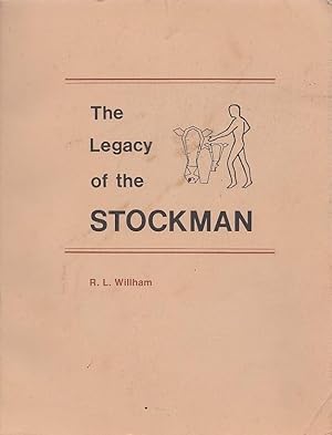 The Legacy Of The Stockman