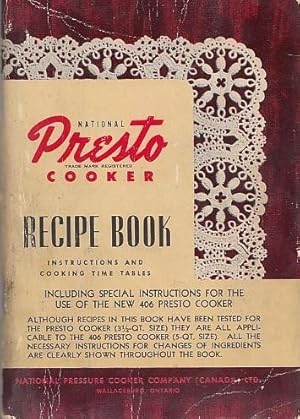 National Presto Cooker Recipe Book, Instructions and Cooking Time Tables : including special inst...