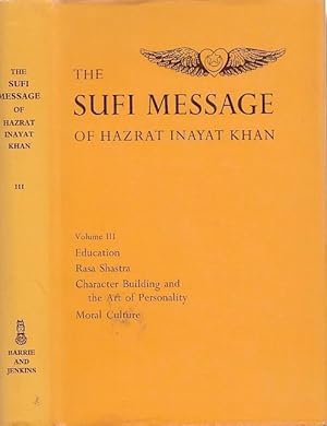 The Sufi Message of Hazrat Inayat Khan: Vol. 3