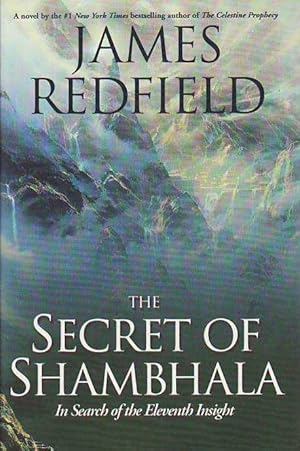 The Secret of Shambhala: In Search of the Eleventh Insight