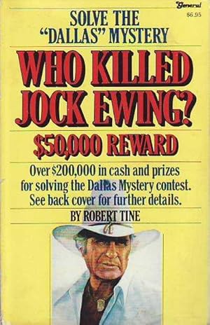 Who Killed Jock Ewing? $50,000 Reward