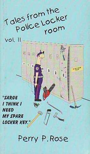 Tales from the Police Locker Room Vol II
