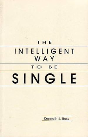 The Intelligent Way to be Single