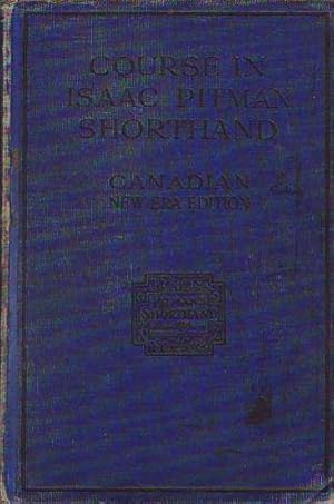 Course in Isaac Pitman Shorthand New Era Edition