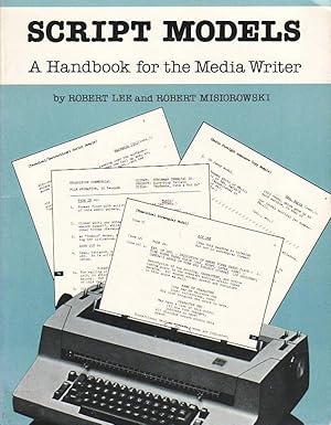 Script Models: A Handbook for the Media Writer