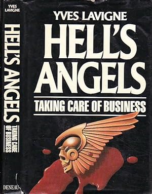 Hell's Angels: Taking Care of Business