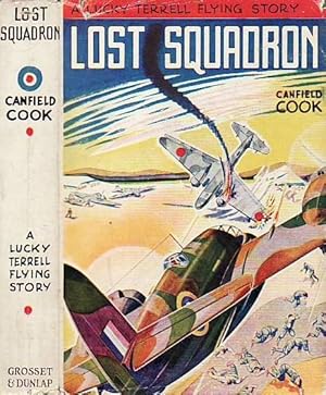Lost Squadron A Lucky Terrell Flying Story LUCKY TERRELL FLYING STORY SERIES # 4