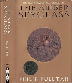 The Amber Spyglass His Dark Materials Book Three [3]