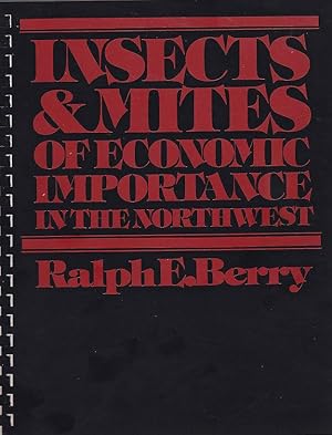 Insects and Mites of Economic Importance in the Northwest