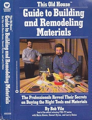 This Old House Guide to Building and Remodeling Materials