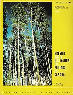 Growth and Utilization of Poplars in Canada