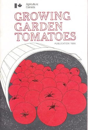 Growing Garden Tomatoes Publication 1558