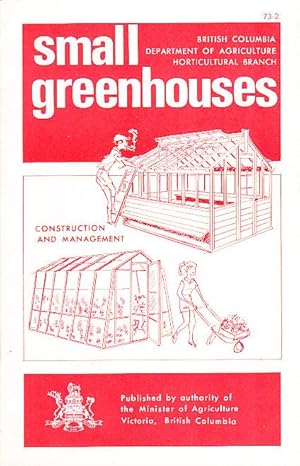 Small Greenhouses Construction and Management # 73-2