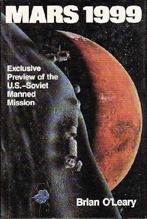 Mars 1999: Exclusive Preview of the U.S.-Soviet Manned Mission